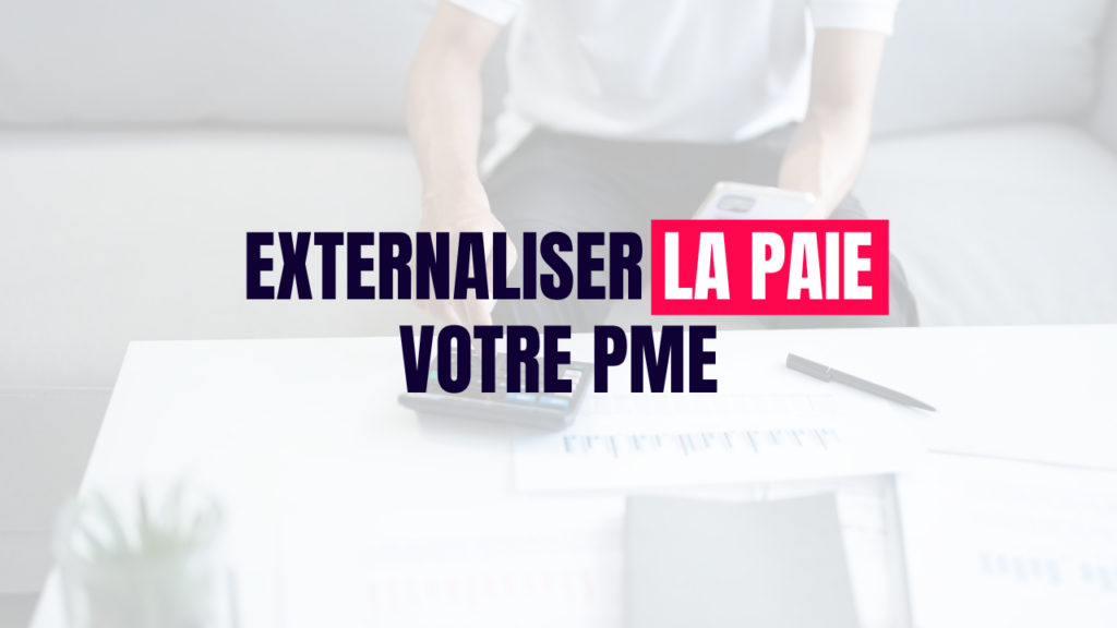 Externalisation de la paie PME