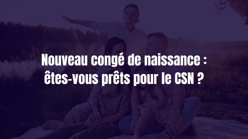 Congé Supplémentaire de Naissance