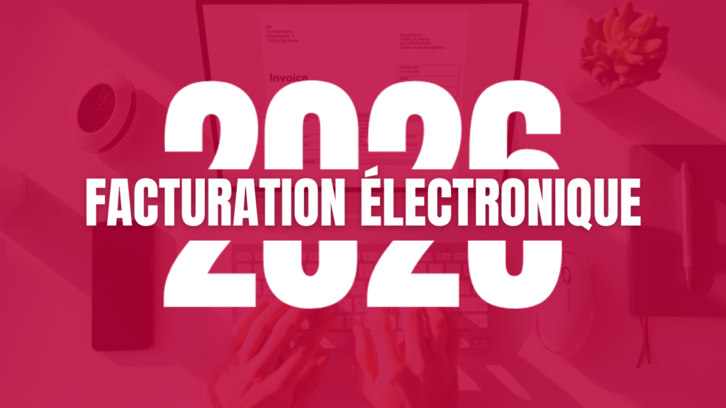 Facturation électronique 2026